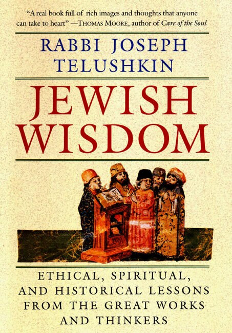 Jewish Wisdom by Joseph Telushkin, 9780688129583