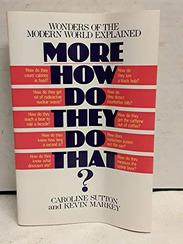 More How Do They Do That? by Caroline Sutton, 9780688132217