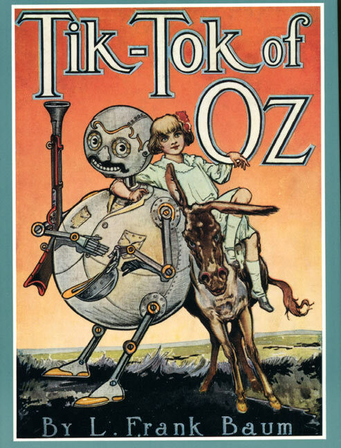 Tik-Tok of Oz by L. Frank Baum, John R. Neill, Peter Glassman, 9780688133559
