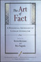 The Art of Fact (A Historical Anthology of Literary Journalism) by Kevin Kerrane, Ben Yagoda, 9780684846309
