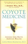 Coyote Medicine (Coyote Medicine) by William L. Simon, Lewis Mehl-Madrona, 9780684839974