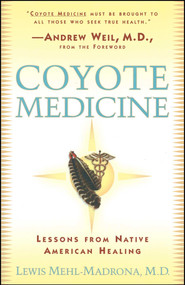 Coyote Medicine (Coyote Medicine) by William L. Simon, Lewis Mehl-Madrona, 9780684839974