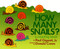 How Many Snails? (A Counting Book) by Paul Giganti, Jr., Donald Crews, 9780688136390
