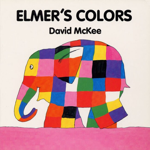 Elmer's Colors Board Book by David Mckee, David Mckee, 9780688137625