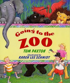Going to the Zoo by Tom Paxton, Karen Lee Schmidt, 9780688138004