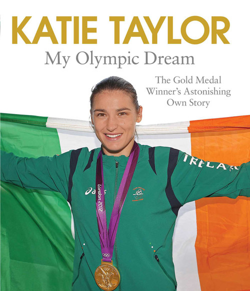 My Olympic Dream by Katie Taylor, 9781471125935