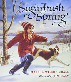 Sugarbush Spring by Marsha Wilson Chall, Jim Daly, 9780688149079