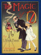 The Magic of Oz by L. Frank Baum, John R. Neill, Peter Glassman, 9780688149772