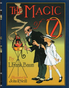 The Magic of Oz by L. Frank Baum, John R. Neill, Peter Glassman, 9780688149772