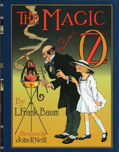 The Magic of Oz by L. Frank Baum, John R. Neill, Peter Glassman, 9780688149772