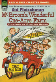 McBroom's Wonderful One-Acre Farm (Three Tall Tales) by Sid Fleischman, Quentin Blake, Marylin Hafner, 9780688155957