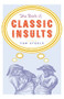 The Book of Classic Insults by Tom Steele, 9780688159078