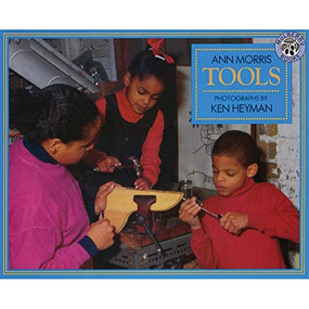 Tools by Ann Morris, Ken Heyman, 9780688161651