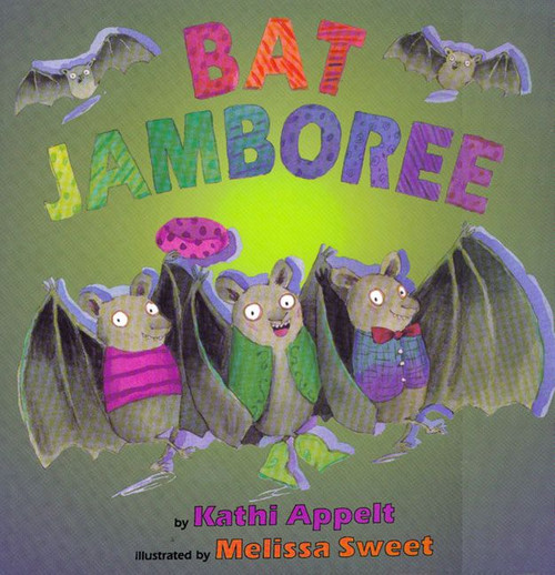 Bat Jamboree by Kathi Appelt, Melissa Sweet, 9780688161675