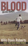 Blood on His Hands by Willo Davis Roberts, 9781481444613