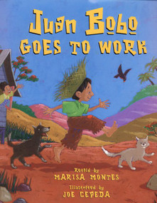 Juan Bobo Goes to Work (A Puerto Rican Folk Tale) by Marisa Montes, Joe Cepeda, 9780688162337
