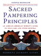 Sacred Pampering Principles (An African-American Woman's Guide to Self-care and Inner Renewal) by Debrena Jackson Gandy, 9780688163471