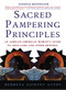 Sacred Pampering Principles (An African-American Woman's Guide to Self-care and Inner Renewal) by Debrena Jackson Gandy, 9780688163471