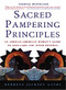 Sacred Pampering Principles (An African-American Woman's Guide to Self-care and Inner Renewal) by Debrena Jackson Gandy, 9780688163471