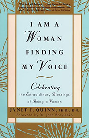 I Am a Woman Finding My Voice (Celebrating The Extraordinary Blessings Of Being A Woman) by Janet Quinn, 9780688167431