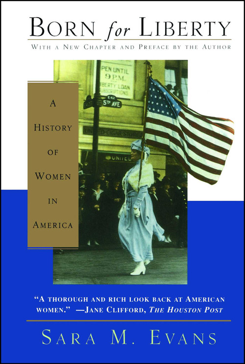 Born for Liberty by Sara Evans, 9780684834986