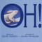 Oh! by Kevin Henkes, Laura Dronzek, 9780688170530