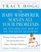 The Baby Whisperer Solves All Your Problems (Sleeping, Feeding, and Behavior--Beyond the Basics from Infancy Through Toddlerhood) by Tracy Hogg, Melinda Blau, 9780743488945