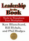 Leadership by the Book (Tools to Transform Your Workplace) by Ken Blanchard, Bill Hybels, Phil Hodges, 9780688172398