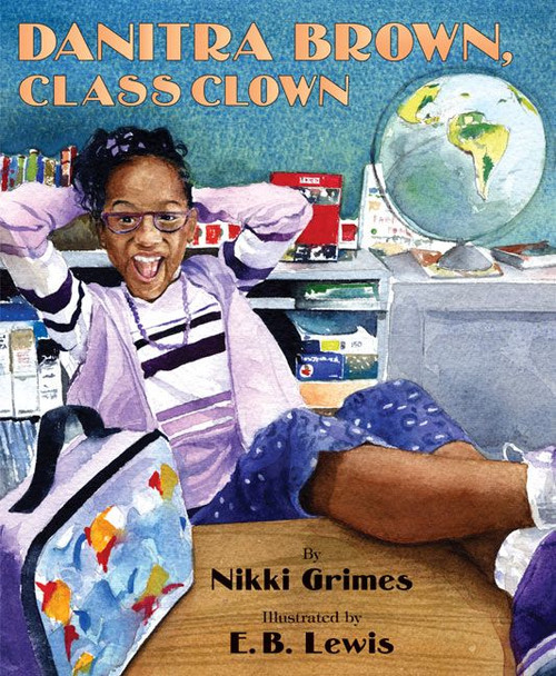 Danitra Brown, Class Clown by Nikki Grimes, E. B. Lewis, 9780688172909
