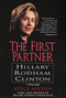 The First Partner (Hillary Rodham Clinton) by Joyce Milton, 9780688177720