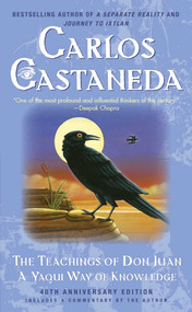 The Teachings of Don Juan (A Yaqui Way Of Knowledge) by Carlos Castaneda, 9780671600419