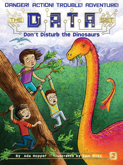 Don't Disturb the Dinosaurs by Ada Hopper, Sam Ricks, 9781481457316