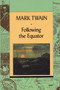 Following The Equator V1 by Mark Twain, 9780880015189