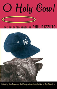 O Holy Cow by Phil Rizzuto, 9780880015332