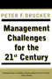 Management Challenges for the 21st Century by Peter F. Drucker, 9780887309991