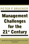 Management Challenges for the 21st Century by Peter F. Drucker, 9780887309991