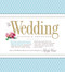 The Wedding Planner & Organizer by Mindy Weiss, 9780761165972