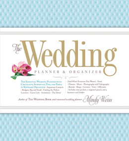 The Wedding Planner & Organizer by Mindy Weiss, 9780761165972