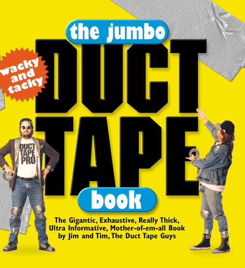 The Jumbo Duct Tape Book by Jim Berg, Tim Nyberg, 9780761121107