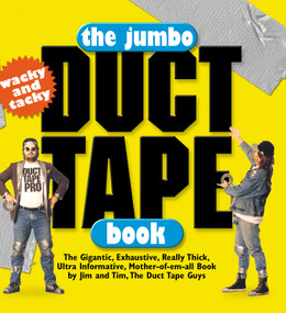 The Jumbo Duct Tape Book by Jim Berg, Tim Nyberg, 9780761121107