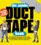 The Jumbo Duct Tape Book by Jim Berg, Tim Nyberg, 9780761121107