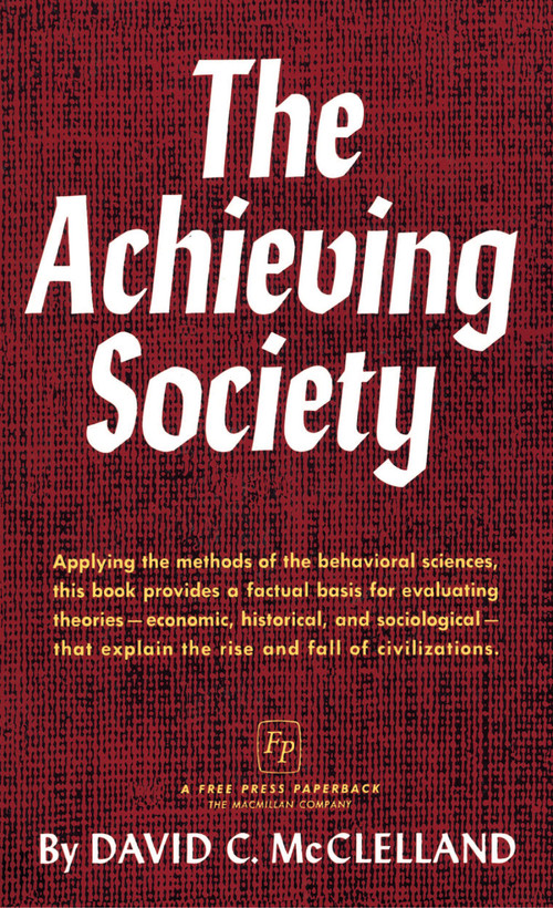 Achieving Society by David C. McClelland, 9780029205105