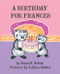 A Birthday for Frances - 9780060837952 by Russell Hoban, Lillian Hoban, 9780060837952