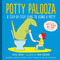Potty Palooza (A Step-by-Step Guide to Using a Potty) by Sarah Bergmann, Rachel Gordon, Claudia Gold, 9780761174851