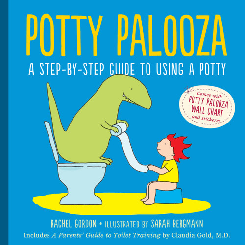 Potty Palooza (A Step-by-Step Guide to Using a Potty) by Sarah Bergmann, Rachel Gordon, Claudia M. Gold, 9780761174851
