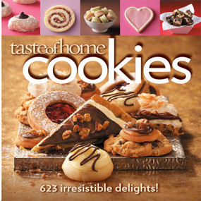 Taste of Home Cookies (623 Irresistible Delights) by Taste Of Home, 9780898217278