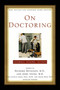 On Doctoring (New, Revised and Expanded Third Edition) by John Stone, Richard Reynolds, 9781451624120