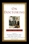 On Doctoring (New, Revised and Expanded Third Edition) by John Stone, Richard Reynolds, 9781451624120