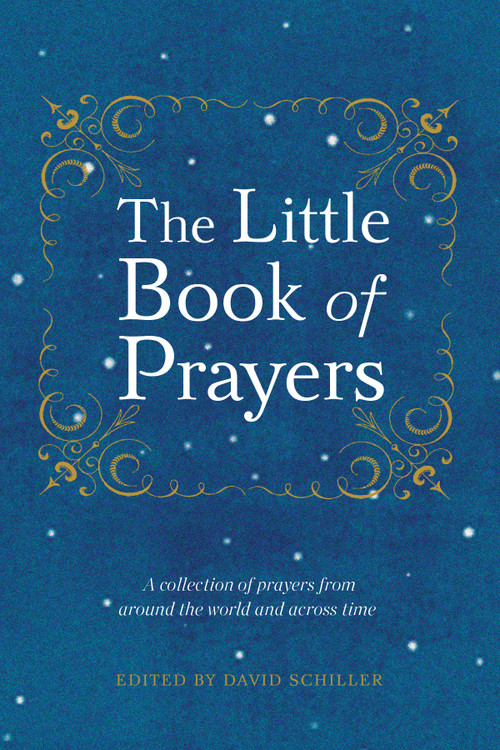 The Little Book of Prayers by David Schiller, 9780761177586