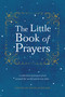 The Little Book of Prayers by David Schiller, 9780761177586
